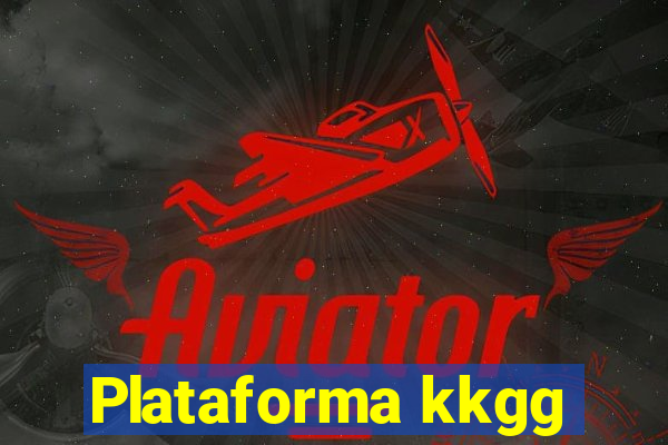 Plataforma kkgg